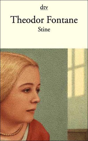 Stock image for Stine: Roman Taschenbuch â " 2002 von Theodor Fontane (hell) for sale by Nietzsche-Buchhandlung OHG