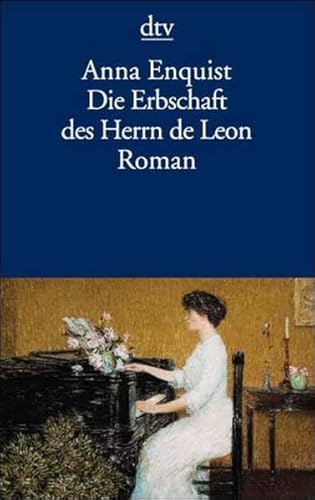 Die Erbschaft des Herrn de Leon: Roman (dtv Literatur)