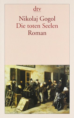 Imagen de archivo de Die toten Seelen: Roman a la venta por medimops