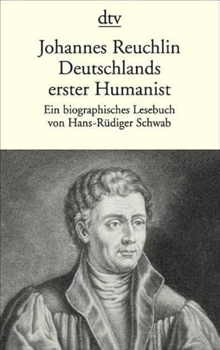 Stock image for Johannes Reuchlin, Deutschlands erster Humanist for sale by medimops
