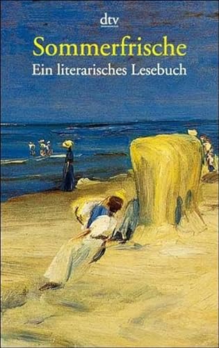 Stock image for Sommerfrische: Ein literarisches Lesebuch for sale by Bahamut Media