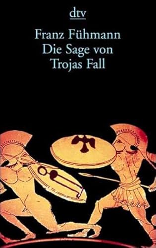Imagen de archivo de Die Sage von Trojas Fall (Taschenbuch) von Franz Fühmann (Autor) a la venta por Nietzsche-Buchhandlung OHG
