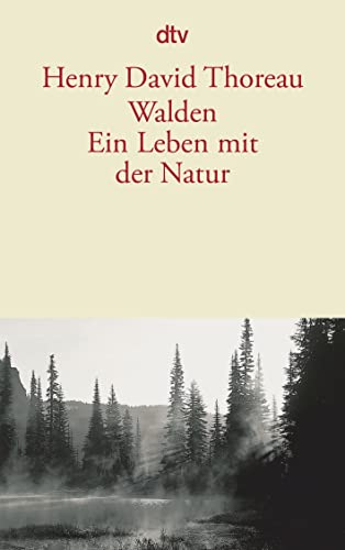 Stock image for Walden. Ein Leben mit der Natur. for sale by SecondSale