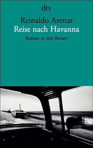 Stock image for Reise nach Havanna: Roman in drei Reisen for sale by medimops