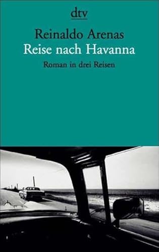9783423127400: Reise nach Havanna. Roman in drei Reisen.