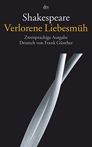 9783423127516: Love's Labour's Lost/Verlorene Liebesmuh: Zweisprachige Ausgabe