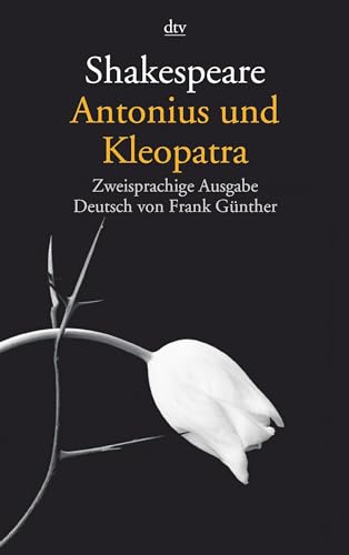 Antonius und Kleopatra : Zweisprachige Ausgabe - William Shakespeare