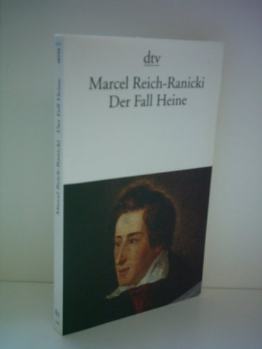 DER FALL HEINE. - Reich-Ranicki, Marcel