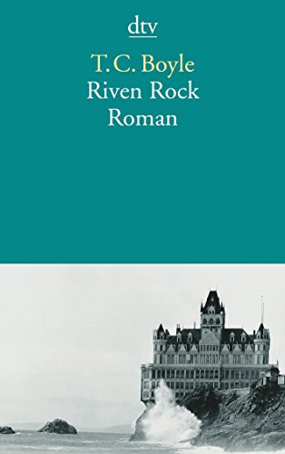 Beispielbild fr Riven Rock: Roman [Taschenbuch] von Boyle, T. C.; Richter, Werner zum Verkauf von Nietzsche-Buchhandlung OHG