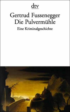 9783423127974: Die Pulvermhle. Eine Kriminalgeschichte