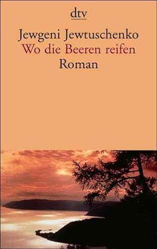 Stock image for Wo die Beeren reifen: Roman for sale by medimops