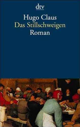 Das Stillschweigen. (9783423128421) by Claus, Hugo; HÃ¼smert, Waltraud