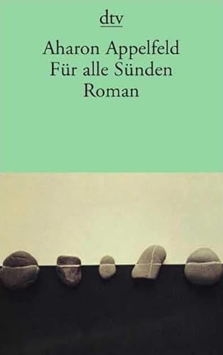 Für alle Sünden: Roman - Appelfeld, Aharon