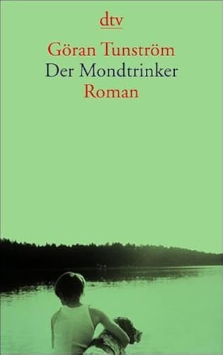 Beispielbild fr Der Mondtrinker.Roman zum Verkauf von Ostmark-Antiquariat Franz Maier