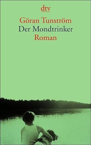 Stock image for Der Mondtrinker.Roman for sale by Ostmark-Antiquariat Franz Maier