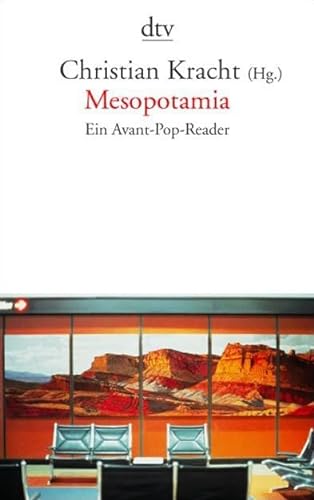 Stock image for Mesopotamia. Ein Avant- Pop- Reader. for sale by medimops