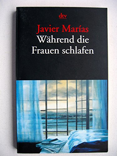 WÃ¤hrend die Frauen schlafen (9783423129220) by [???]