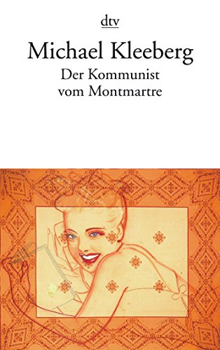 Stock image for Der Kommunist vom Montmartre: und andere Geschichten for sale by medimops