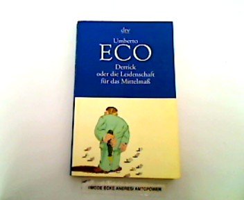 Derrick oder die Leidenschaft für das Mittelmaß: Neue Streichholzbriefe - Eco, Umberto und Burkhart Kroeber