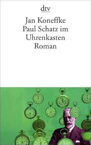 9783423130332: Paul Schatz im Uhrenkasten: Roman