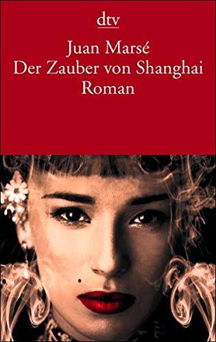 Stock image for Der Zauber von Shanghai : Roman for sale by Buchpark