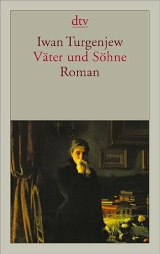 Väter und Söhne. Roman. Aus dem Russischen von Manfred von der Ropp. Mit einem Nachwort, einer Ze...