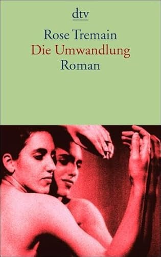 Die Umwandlung. (9783423131063) by Tremain, Rose