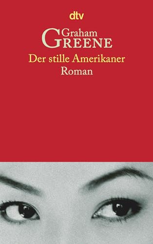 Der stille Amerikaner. (9783423131292) by Greene, Graham
