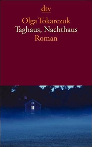 9783423131667: Taghaus, Nachthaus: Roman