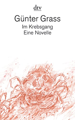 Im Krebsgang : eine Novelle. dtv ; 13176 - Grass, Günter