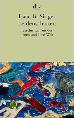 Beispielbild fr Leidenschaften: Geschichten aus der neuen und der alten Welt zum Verkauf von medimops