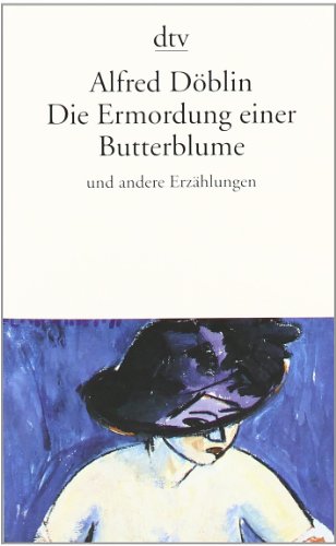 Beispielbild fr Die Ermordung einer Butterblume. zum Verkauf von Reuseabook