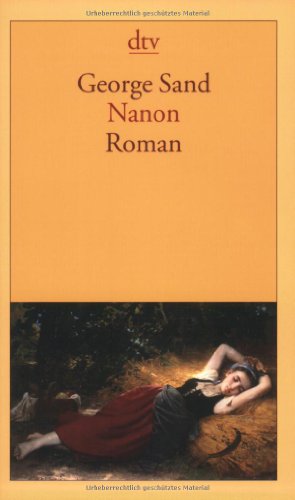 Nanon: Roman von Sand, George; Hemje-Oltmanns, Heidrun - Sand, George