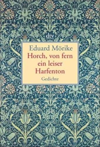 Beispielbild fr Horch, von fern ein leiser Harfenton: Gedichte Taschenbuch " 1. Juni 2004 von Dietmar Jaegle (Herausgeber), Eduard M rike (Autor) zum Verkauf von Nietzsche-Buchhandlung OHG