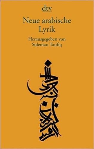 Stock image for Neue arabische Lyrik for sale by GF Books, Inc.