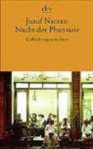 Beispielbild fr Nacht der Phantasie: Kaffeehausgeschichten (Taschenbuch) von Jusuf Naoum (Autor) zum Verkauf von Nietzsche-Buchhandlung OHG