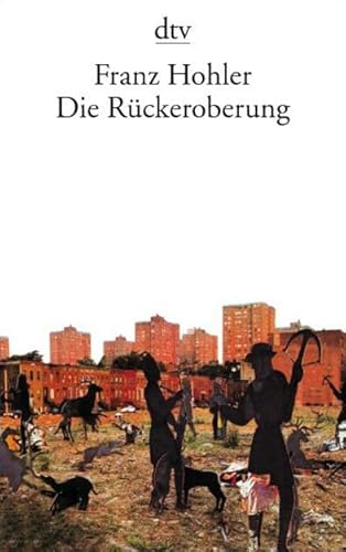 9783423132800: Die Ruckeroberung