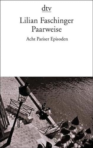 Stock image for Paarweise: Acht Pariser Episoden for sale by medimops