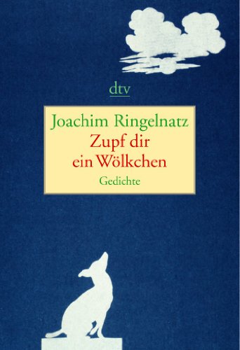 Stock image for Zupf dir ein Wlkchen. Gedichte. for sale by Klaus Kuhn Antiquariat Leseflgel