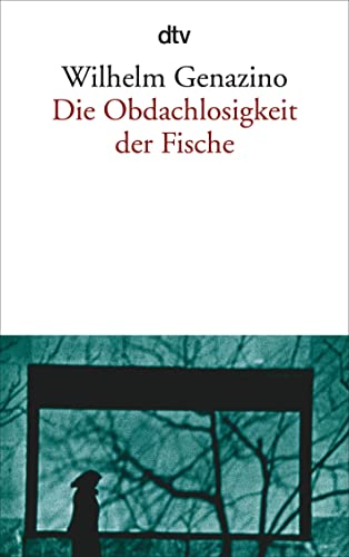 Beispielbild fr Die Obdachlosigkeit der Fische zum Verkauf von Ammareal