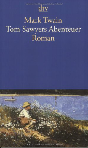 Imagen de archivo de Tom Sawyers Abenteuer: Roman a la venta por Gabis Bcherlager