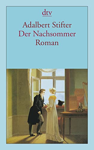 Beispielbild fr Der Nachsommer: Roman, 2005, von Adalbert Stifter zum Verkauf von Nietzsche-Buchhandlung OHG