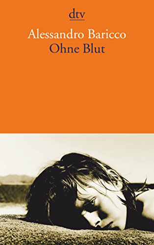 Beispielbild fr Ohne Blut (Taschenbuch) von Alessandro Baricco (Autor), Anja Nattefort ( bersetzer) zum Verkauf von Nietzsche-Buchhandlung OHG