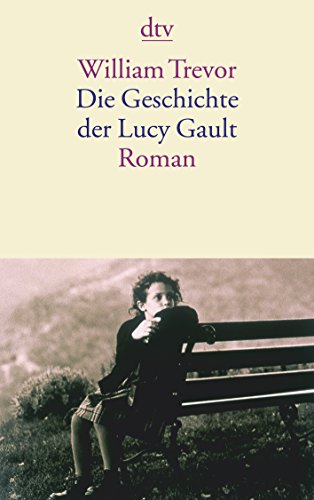 Stock image for Die Geschichte der Lucy Gault: Roman for sale by medimops