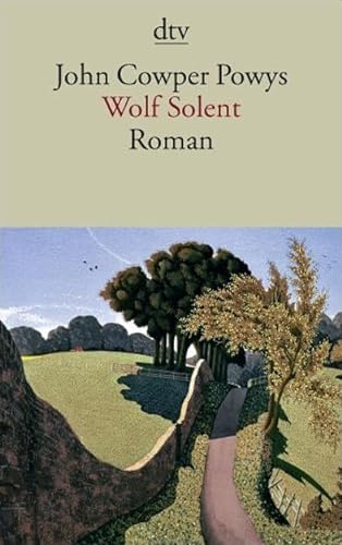 Wolf Solent: Roman - John Cowper Powys