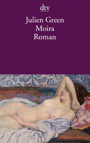 Moira: Roman (9783423134941) by Green, Julien