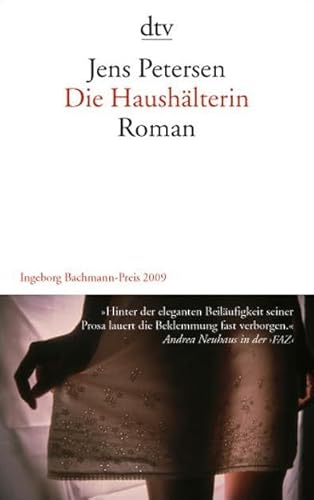 Die Haushälterin: Roman Roman - Petersen, Jens