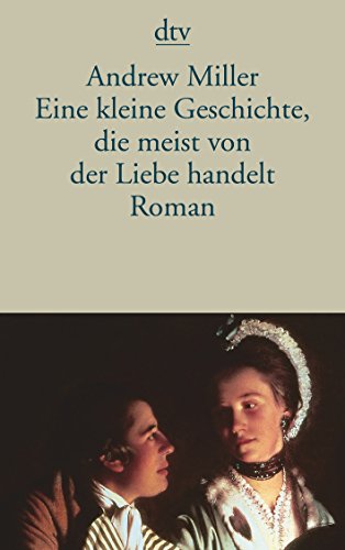 Eine kleine Geschichte, die meist von der Liebe handelt (9783423135542) by [???]