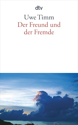 9783423135573: Der Freund und der Fremde: Eine Erzhlung: 13557