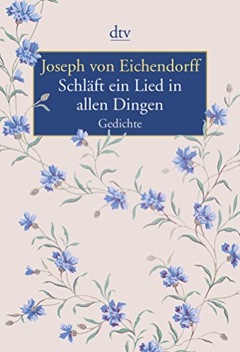 Beispielbild fr Schlft ein Lied in allen Dingen zum Verkauf von Nietzsche-Buchhandlung OHG